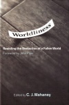 Worldliness (Hardback)